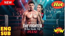 The Fighter Who Stole My Pulse - Full