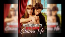 My Husband's Best Friend Claims Me - Full Movie