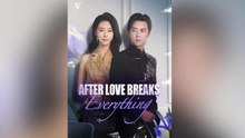 After Love Breaks Everything_English Sub
