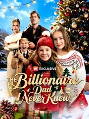 The Billionaire Dad I Never Knew #fullmovie #englishsub
