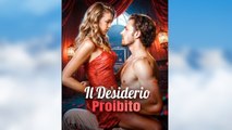 Il Desiderio Proibito