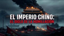 Imperio Chino " El Siglo De La Humillacion -- Documental HD Latino