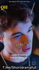 The Fighter Who Stole My Pulse Engsub - Full Movie