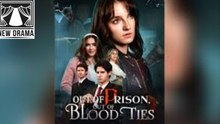 [HotT] Out of Prison, Out of Blood Ties #FullMovievideo#