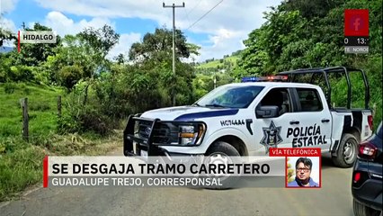 Deslave destruye un tramo de la carretera estatal Metepec–Tenango de Doria–San Bartolo