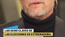 Las ocho claves de las elecciones en Extremadura, por el director de EL PAÍS