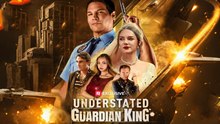 Understated Guardian King - Full Movie
