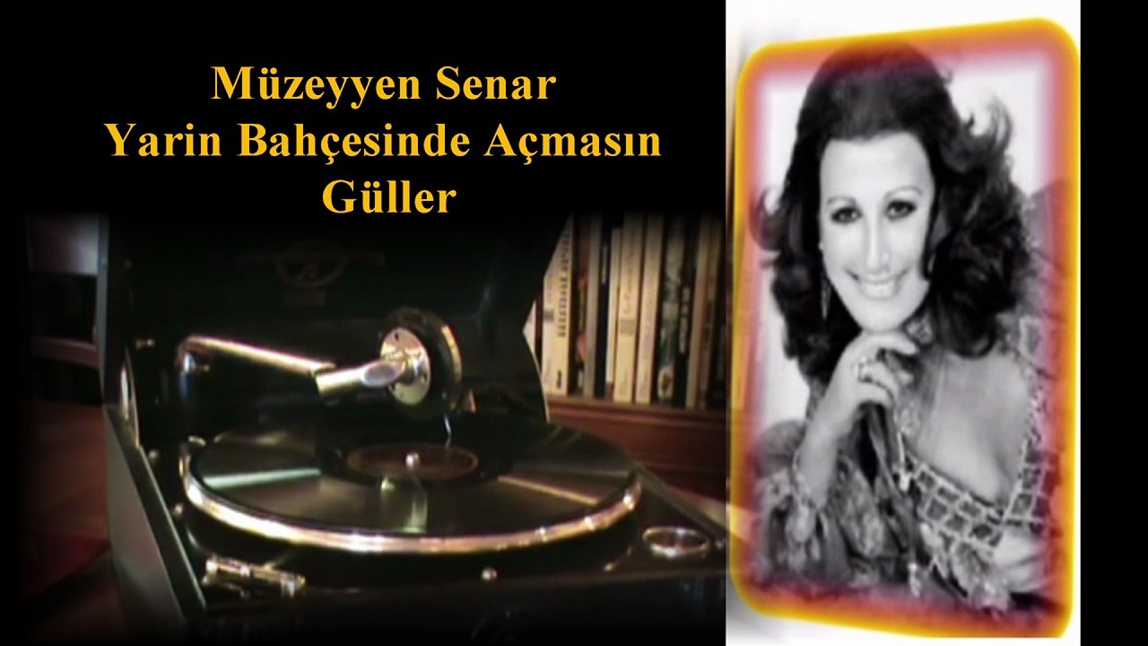 *Muzeyyen Senar  ♪♪♪  Bahçesinde Açmasın Güller