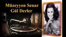 *Müzeyyen Senar ♪♪♪ Gül Derler Bana Gül Derler