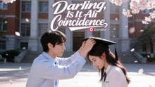 [Hot 2025🔥] Darling, Is It All Coincidence #Dramabox