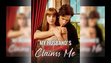 My Husband's Best Friend Claims Me - Full Movie