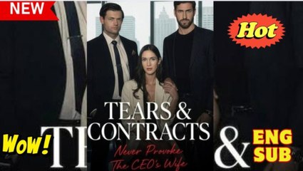 [Hot 2025🔥] Tears and Contracts A CEO's Wife's Revenge