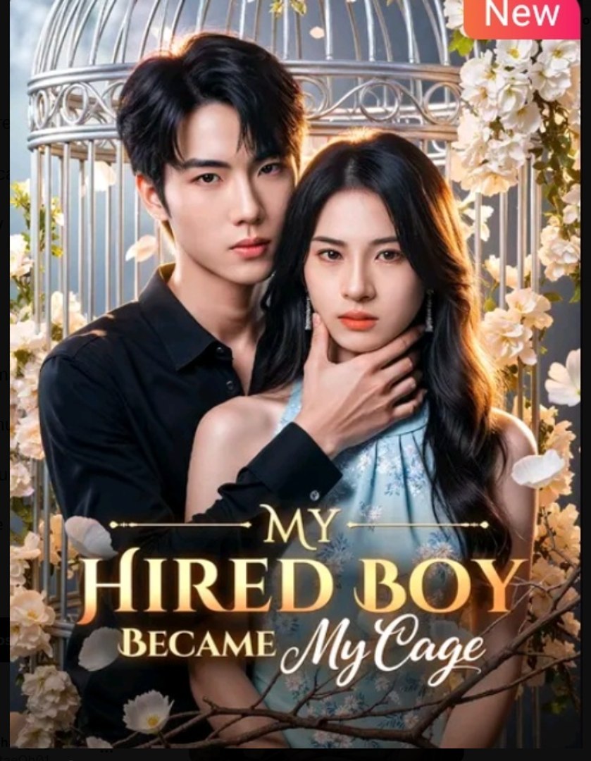 ⁣My Hired Boy Became My Cage Drama Movies English Sub