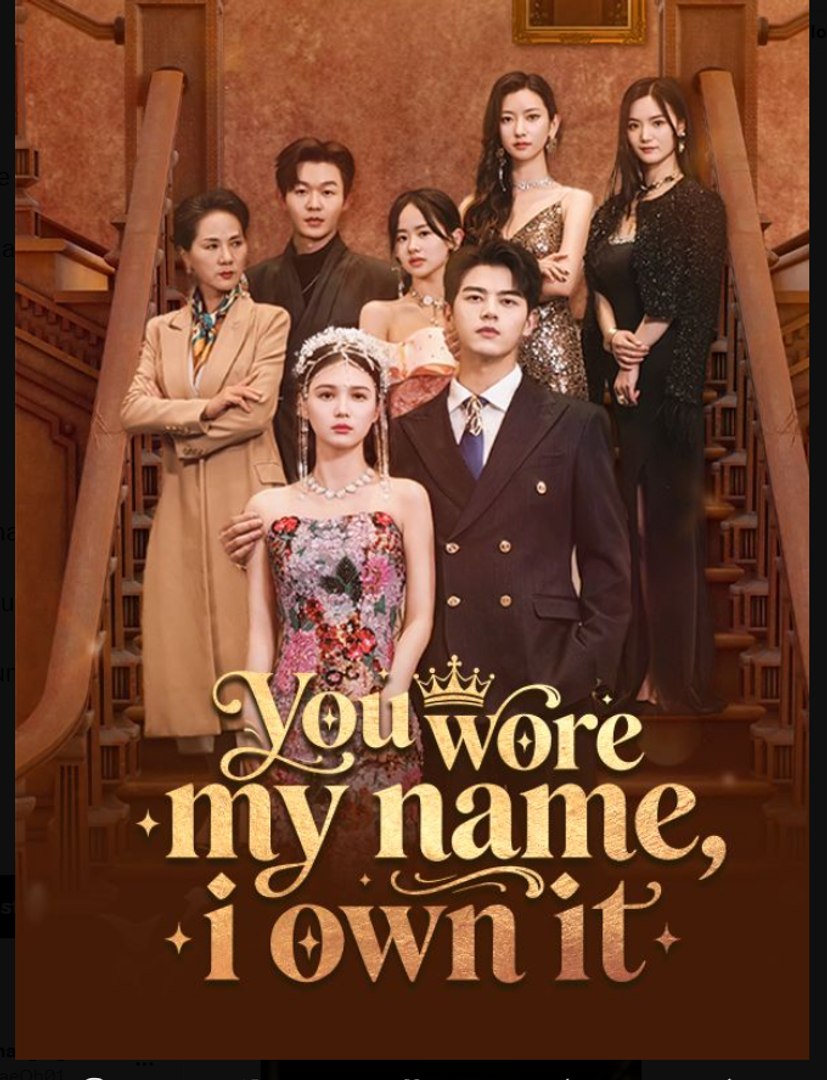 You Wore My Name, I Own It Drama Movies English Sub