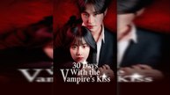 30 Days With the Vampire's Kiss Full Movie