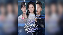 Lies Worn as Love - Full Movie 2025