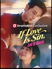 If Love Is Sin, Let It Burn Drama Movies English Sub