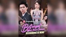 Betrayal Was Your Choice, Reckoning Is Mine - Full Movie 2025