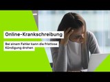 Online-Krankschreibung: Bei einem Fehler kann die fristlose Kündigung drohen