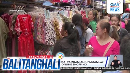 Mga mamimili, dagsa na sa Divisoria para humabol sa pagbili ng panregalo | Balitanghali