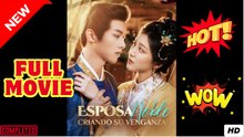 Esposa Noble, Criando su Venganza (doblado) Completo en Español