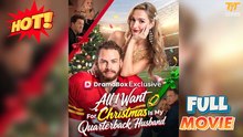 All I Want For Christmas Is My Quarterback Husband Full Version Sky Garden