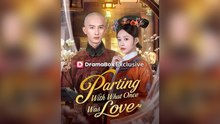 Parting With What Once Was Love - Full Movie