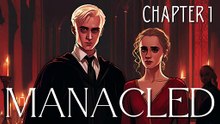 Manacled: Chapter 1 | Harry Potter Fanfiction