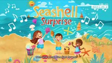 Seashell Surprise | Seashell Song For Kids