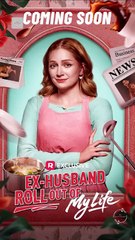 Ex-Husband Roll Out of My Life - Full
