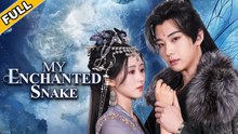 Framed And Kicked Out By Sister She Married A Snake Only To Discover He’s Demon Emperor Who Spoils Her (2025) – FULL HD [Eng Sub]