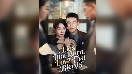 Lies That Burn, Love That Bleeds