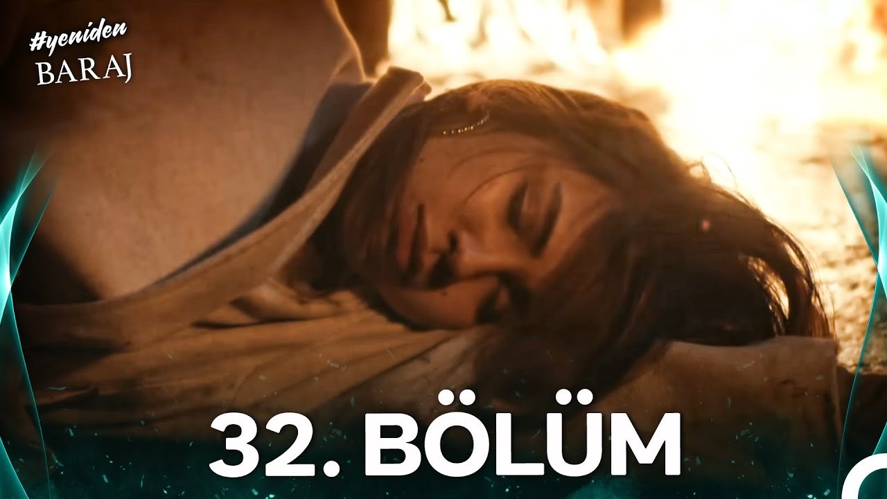 #YENİDEN Baraj 32. Bölüm