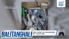Modern jeepney driver, patay sa pamamaril; nahuli-cam na suspek, tinutugis | Balitanghali
