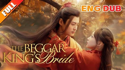 The Beggar King’s Bride Full Movie_ Netshort