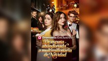 De esposa abandonada a multimillonaria de Navidad En Espanol