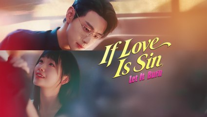 If Love Is Sin, Let It Burn 🌷 Full Movie | New Emotional Romance English Sub HD 2025