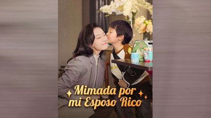 Mimada Por Mi Esposo Rico Episodio Completo