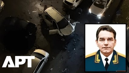 Car Bomb Kills Top Russian General Fanil Sarvarov in Moscow Parking Lot, Investigators Say | APT