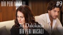 30 Dakikada Bir Peri Masalı #9