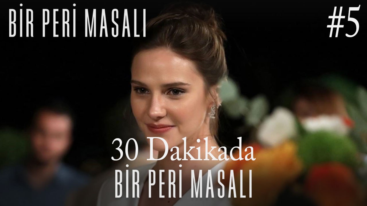30 Dakikada Bir Peri Masalı #5