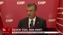 Özgür Özel, DEM Parti İmralı Heyeti görüşmesi sonrası açıklama yaptı