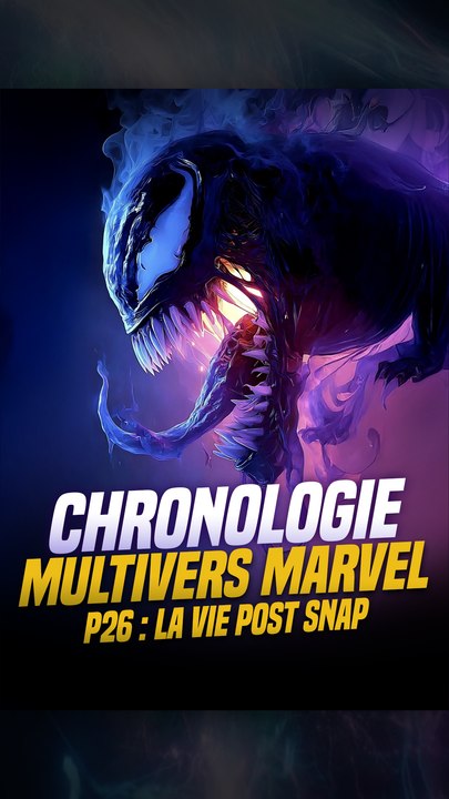 Chronologie Multivers Marvel P26 : La vie Post Snap