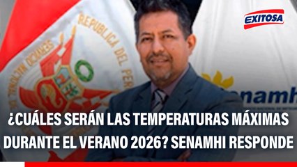 ¿Cuáles serán las temperaturas máximas durante el verano 2026? Senamhi responde
