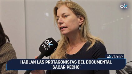 Hablan las protagonistas del documental 'Sacar pecho'