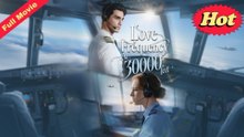 Love Frequency at 30000 Feet (Kalos) FULL MOVIE✨