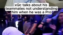 xQc's teammates did not understand him...