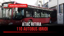 Sicurezza e mezzi pubblici, Atac ritira 110 autobus ibridi: 