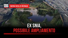 Ex Snia, c'è la possibile svolta: il Campidoglio valute l'ampliamento