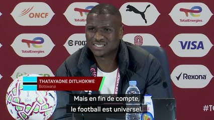 Botswana - Ditlhowke : "Le Sénégal a des joueurs de haut niveau, mais le football est universel"